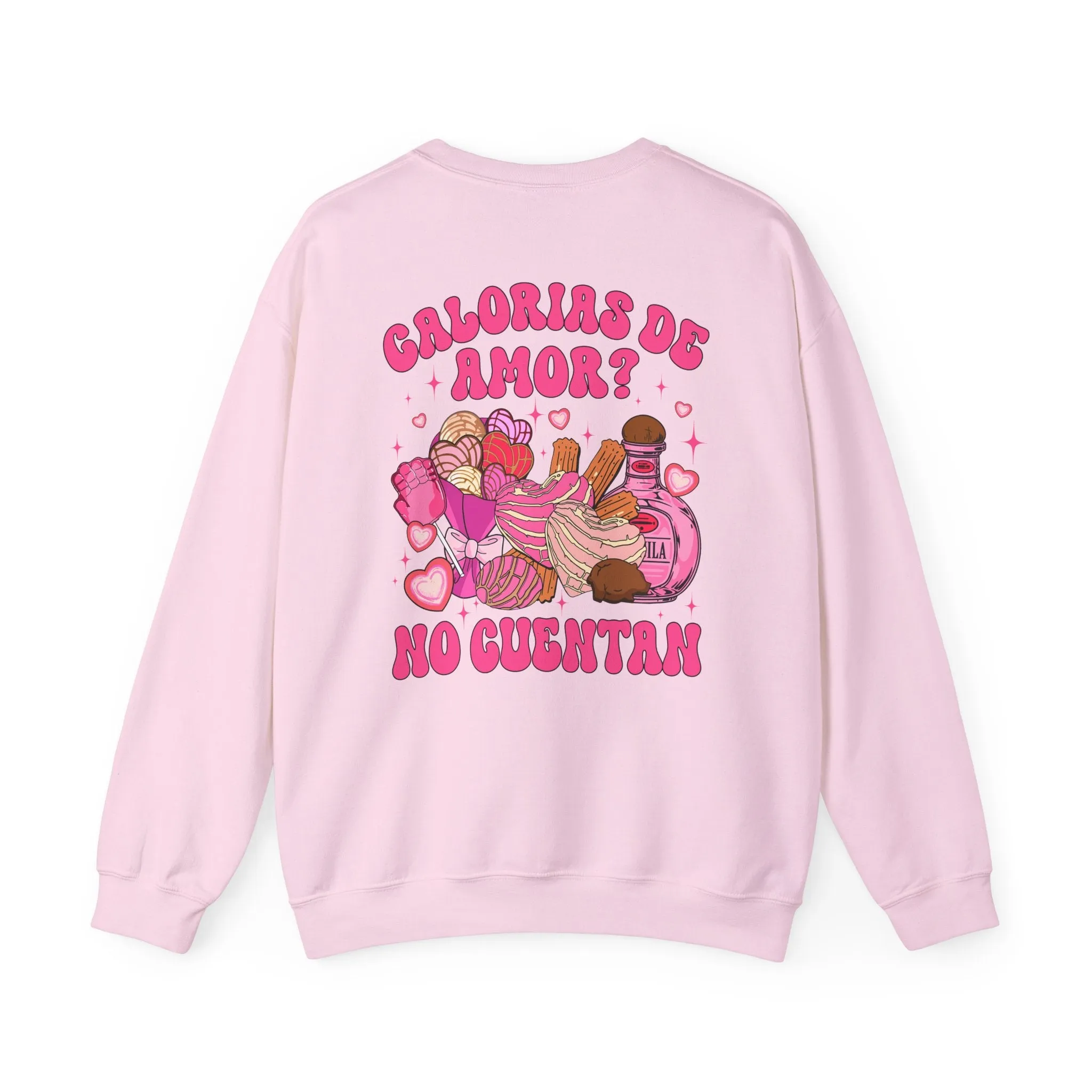 Pan Dulce and Sweets Calorias de Amor Sweatshirt