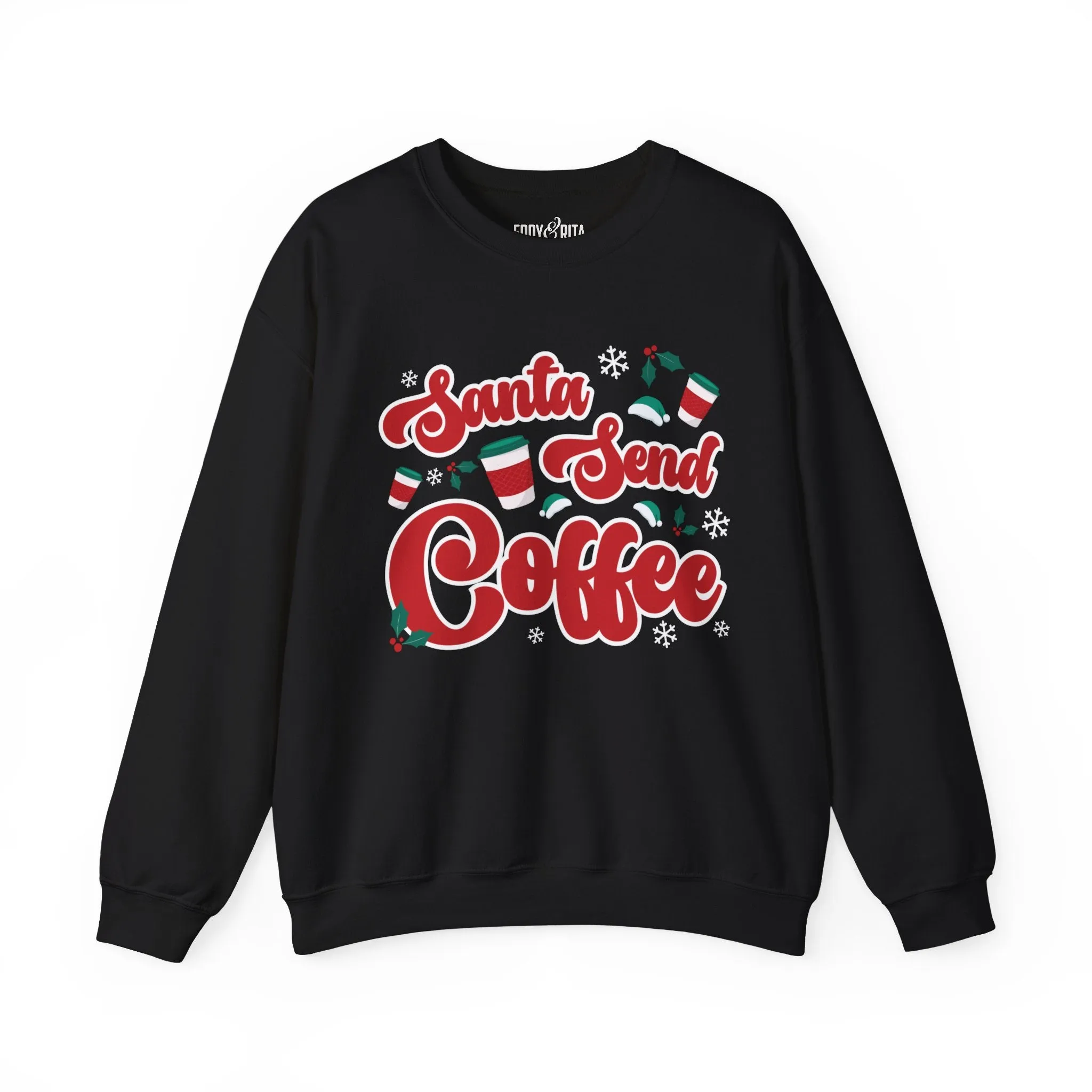 Women’s Santa Send Coffee Sweatshirt – Funny Christmas Crewneck for Coffee Lovers – Cozy Holiday Pullover for Festive Winter Comfort